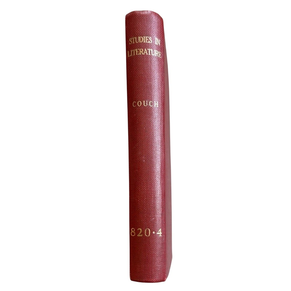 Studies in Literature, First Series (Sir Arthur Quiller-Couch - 1923